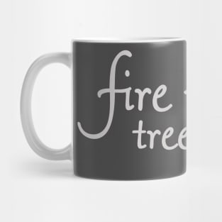 Fire Bad, Tree Pretty 2 Mug